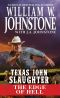 [Texas John Slaughter 03] • The Edge of Hell